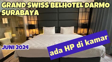 Review Grand Swiss Belhotel Darmo Surabaya Juni Youtube