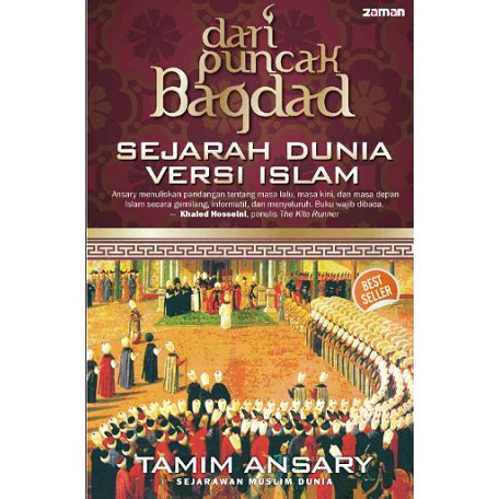 Jual Buku Dari Puncak Bagdad Sejarah Dunia Versi Islam Tamim Ansary