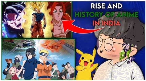 Anime In India Exploring The Growing Fanbase In India And The Rise Of