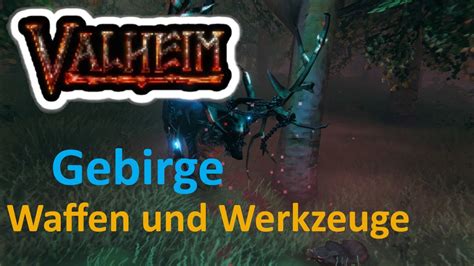 Valheim Schnell Und Einfach Tipps Gebirge Waffen Und