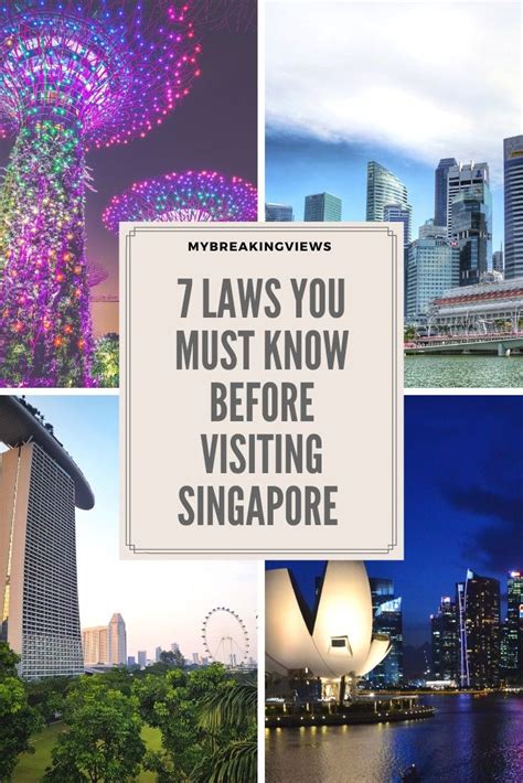 7 Laws You Must Know Before Visiting Singapore Singapore Travel