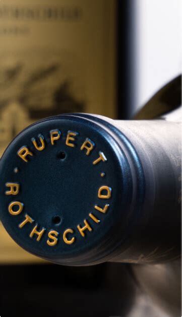 History And Partnership About Rupert And Rothschild Wine