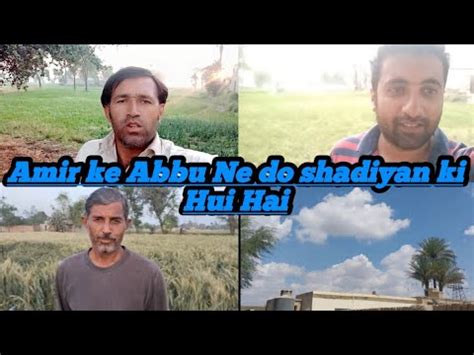 Amir Ke Abbu Ki Do Shadiya Malik Kashif Vlog Youtube