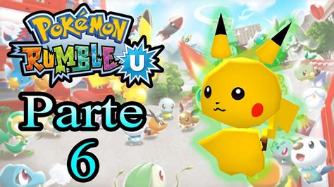 Let S Play Pokémon Rumble U Parte 6 Youtube