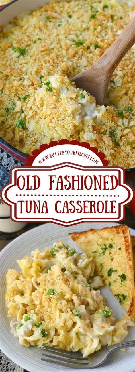 Old Fashioned Tuna Casserole Recipe Butter Your Biscuit Recipe In