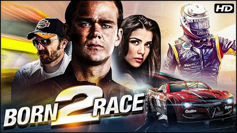 Born To Race Full Movie New Hollywood Blockbuster Action Movie Car