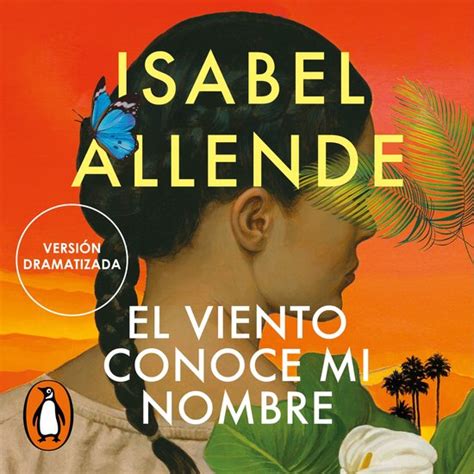 El Viento Conoce Mi Nombre Isabel Allende Boeken