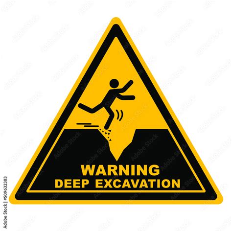 Danger Deep Excavation Sign Vector Safety Sign Stock Vektor Adobe Stock