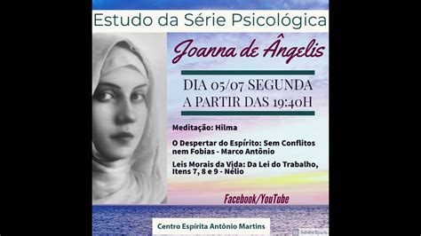 FraterJoanna Estudo da Série Psicológica Joanna de Angelis YouTube