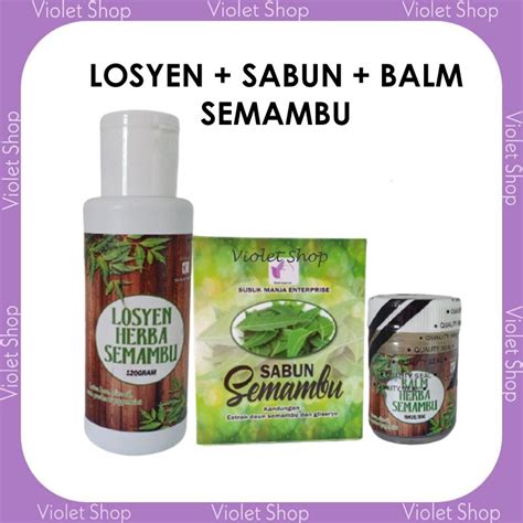 SABUN SEMAMBU LOSYEN SEMAMBU BALM SEMAMBU DAUN SEMAMBU BALM