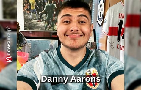 Danny Aarons Wiki Biography Net Worth Age Height Girlfriend