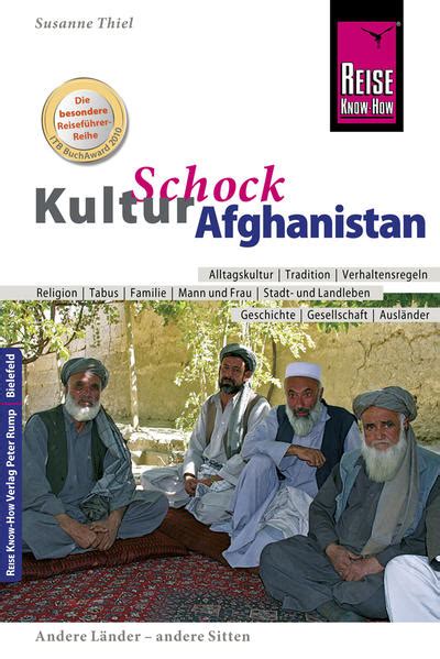 Reise Know How KulturSchock Afghanistan Das Honighäuschen in Bonn