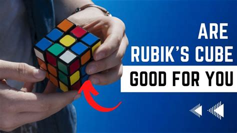 Benefits Of Solving Rubiks Cube Are Rubiks Cube Good For You Youtube