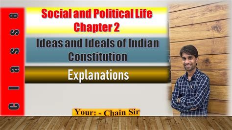 Class Civics Chapter Ideas And Ideals Of Indian Constitutions