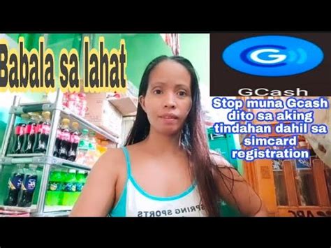 Stop Muna Ang Gcash Dito Sa Aking Tindahan Dahil Sa Simcard