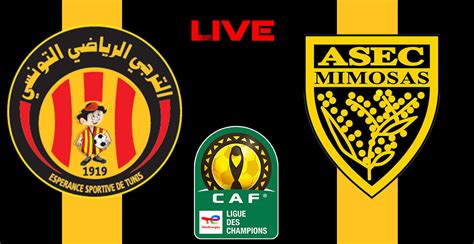 Esp Rance Vs Asec Mimosas En Live Streaming Match Retour Caf