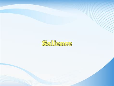 Salience Definition And Meaning