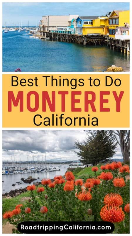 26 Exciting Things To Do In Monterey California Roadtripping California