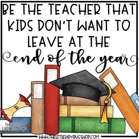 End Of School Year Activities And Freebies Teacher Motivation End Of