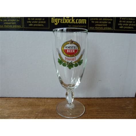 1 VERRE AMSTEL BEER POUSSET 25CL HT 17 70CM Tigrebock