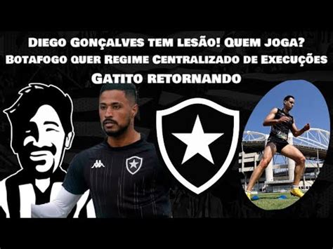 DIEGO GONÇALVES LESÃO QUEM JOGA ENIO REGIME CENTRALIZADO DE