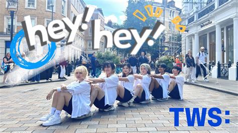 KPOP IN PUBLIC ONE TAKE TWS 투어스 hey hey Dance Cover in LONDON