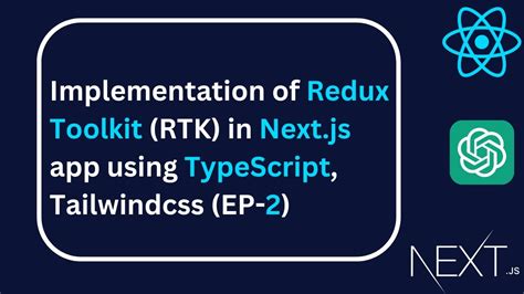 Implementation Of Redux Toolkit Rtk In Next Js App Using Typescript