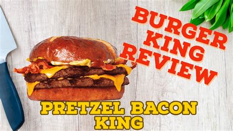 Burger King S Pretzel Bacon King Review YouTube