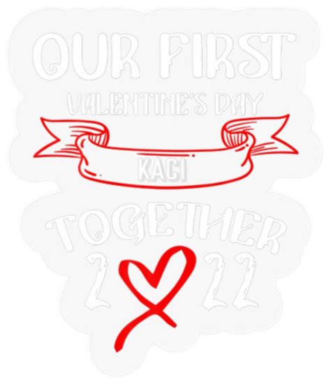 Our First Valentines Day Together Matching Co Stickers Sold By