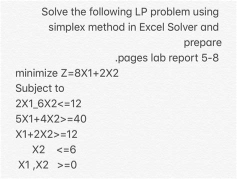 Solved Solve The Following Lp Problem Using Simplex Method