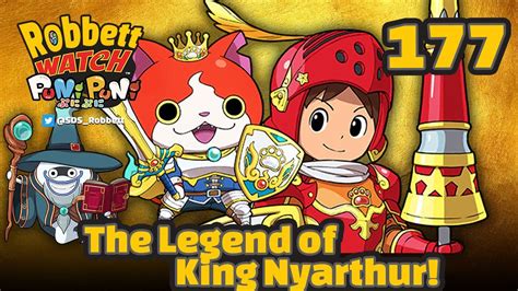 Yo Kai Watch The Legend Of King Nyarthur Natelot Original Puni Puni