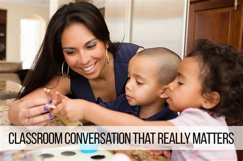 Classroom Conversation That Really Matters