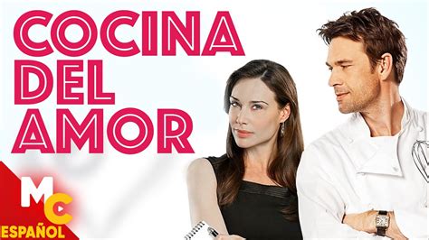 COCINA DEL AMOR Película Romántica completa en español latino