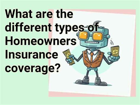 What are the different types of Homeowners Insurance coverage? – Finance.Gov.Capital