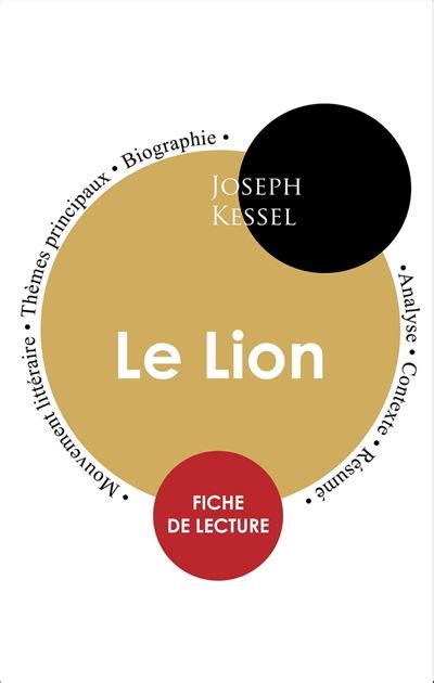 Tude Int Grale Le Lion Fiche De Lecture Analyse Et R Sum Ebook