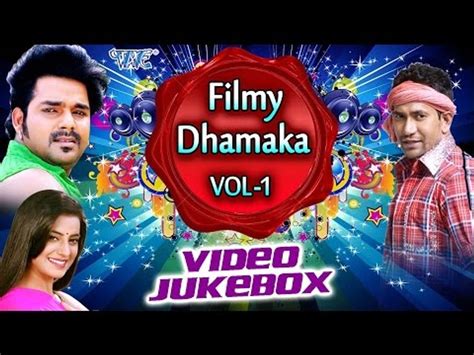 Filmy Dhamaka Dinesh Lal Pawan Singh Video JukeBOX Vol 1