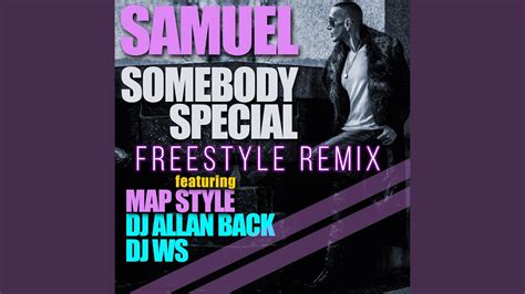 Somebody Special Freestyle Remix YouTube