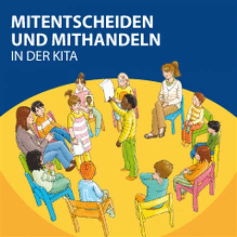 Mitentscheiden Und Mithandeln In Der Kita Institut F R Partizipation