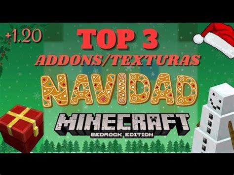 Los Mejores Addons De Navidad Para Minecraft Pe Los Mejores