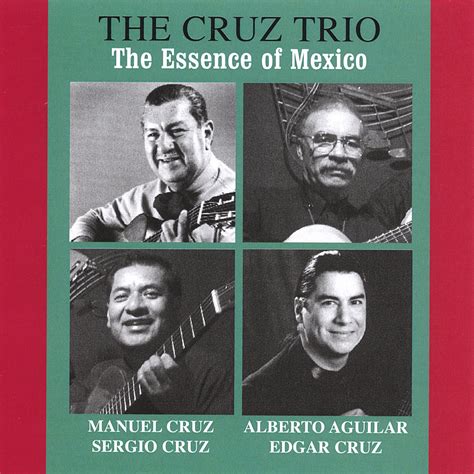 The Cruz Trio Essence Of Mexico Amazon Music