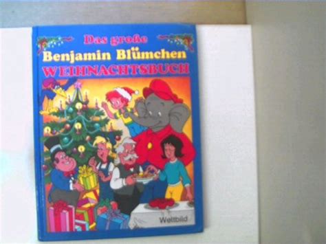 Das Gro E Benjamin Bl Mchen Weihnachtsbuch Amazon De B Cher