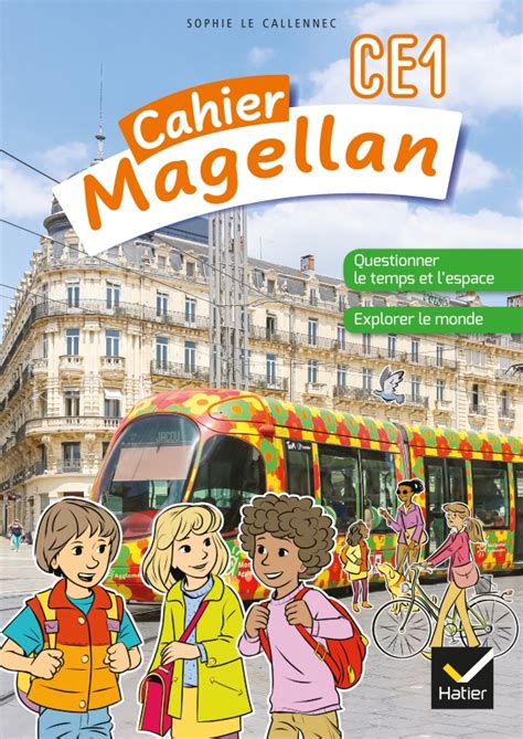 Magellan Questionner Le Temps Et L Espace CE1 Ed 2022 Cahier De L