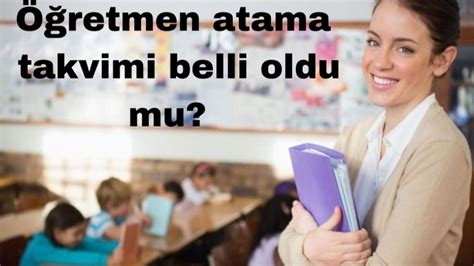 Öğretmen atama takvimi belli oldu mu 2023 MEB öğretmen atama zamanı