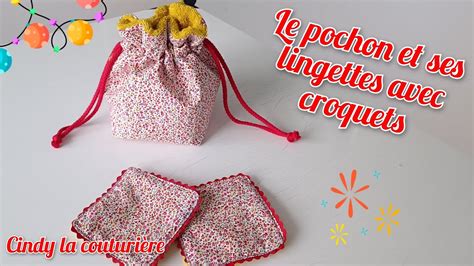 Diy Couture Facile Tuto Le Pochon Et Ses Lingettes Avec Croquets