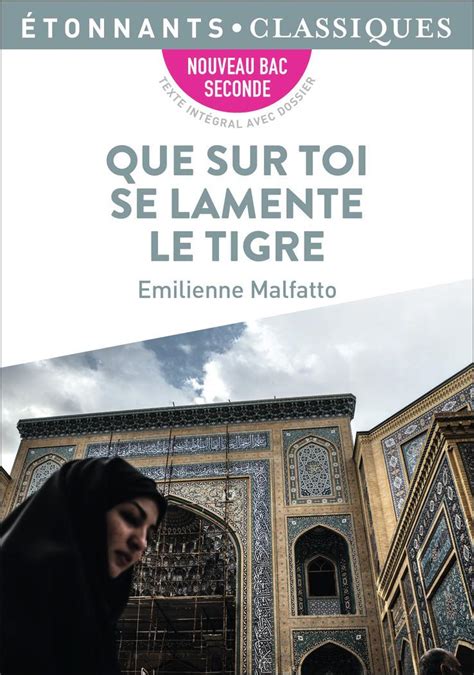 Que Sur Toi Se Lamente Le Tigre Emilienne Malfatto Librairie Eyrolles