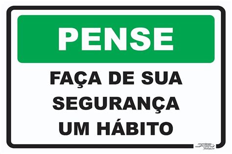 Placa Pense Faça de Sua Segurança Um Hábito Afonso Adesivos