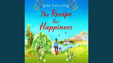 Chapter 83 The Recipe For Happiness A Brand New Uplifting Romance