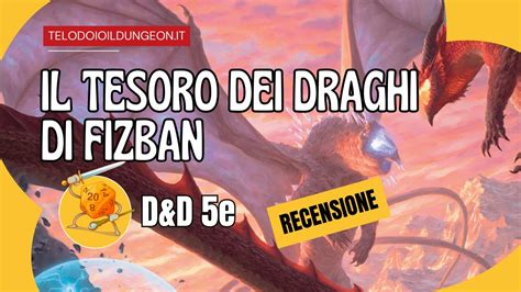 Il Tesoro Dei Draghi Di Fizban Recensione Del Manuale Youtube