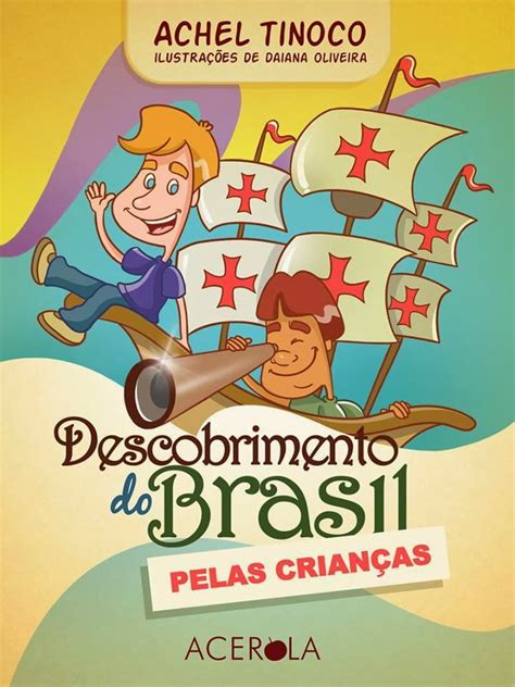 Capa de Livro Descobrimento do Brasil pelas crianças Achel Tinoco