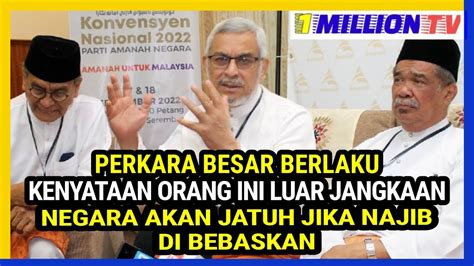 NEGARA AKAN TUMBANG JIKA NAJIB DI BEBASKAN KENYATAAN LUAR JANGKAAN